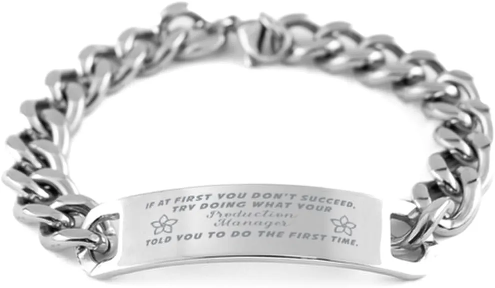 Production Manager Bracelet, If at first you don't succeed, try doing what your athletic trainer told you to do the first time., Cuban Link Chain Necklace, Production Manager Gifts